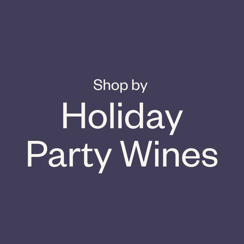 Holiday Party Wines